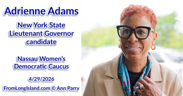 Garden City, New York, U.S. April 29, 2026. ADRIENNE ADAMS, candidate for New York State Lieutenant Governor, is the special guest at the Nassau Women's Democratic Caucus monthly meeting. (© 2026 Ann Parry, annparry.com). Blog post Feature Photo